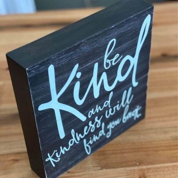 BE KIND AND KINDNESS WILL FIND YOU BACK home decoration Valentines Day Valentine - Picture 5 of 6